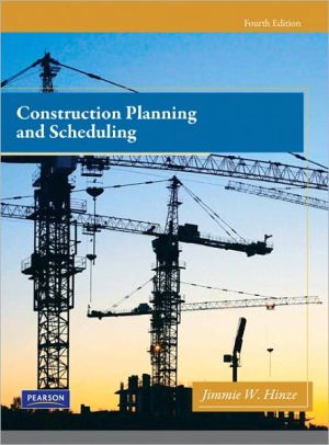 Construction Planning and Scheduling, 4e