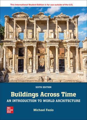 ISE Buildings Across Time: An Introduction to World Architecture, 6e