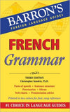 French Grammar (Barron's Grammar Series), 3e**