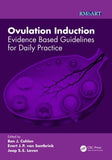Ovulation Induction : Evidence Based Guidelines for Daily Practice