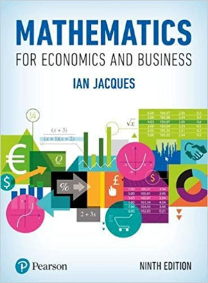 Mathematics for Economics and Business, 9e**