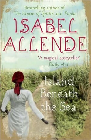 Island Beneath the Sea | Isabel Allende