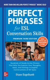 Perfect Phrases for ESL: Conversation Skills, Premium, 3e