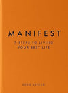 Manifest: 7 Steps to Living Your Best Life