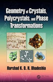 Geometry of Crystals, Polycrystals, and Phase Transformations