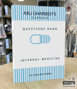 Abu Gharbieh's Capsule: Questions Bank - Internal Medicine