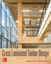 Cross-Laminated Timber Design: Structural Properties, Standards, and Safety