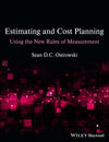 Estimating and Cost Planning Using the New Rules of Measurement