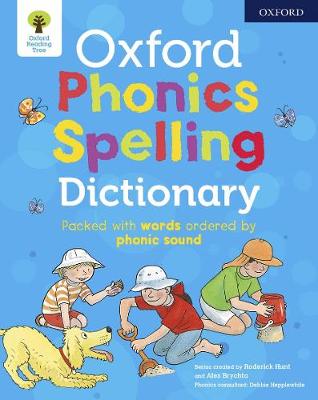 Oxford Phonics Spelling Dictionary Oxford Phonics Spelling Dictionary