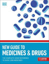 New Guide to Medicine and Drugs : The Complete Home Reference to Over 3,000 Medicines, 11e | ABC Books