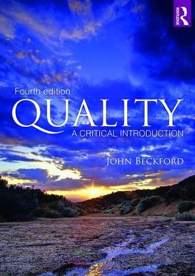 Quality : A Critical Introduction, 4e**