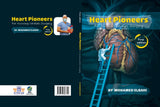 Heart Pioneers: For Nursing Cardiac Surgery