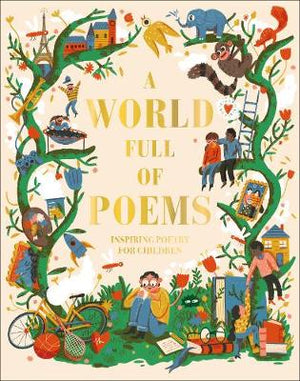 A World Full of Poems : Inspiring poetry for children
