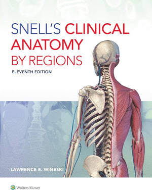 Snell's Clinical Anatomy by Regions, 11e