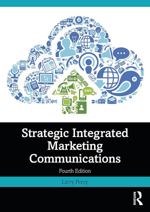 Strategic Integrated Marketing Communications, 4e