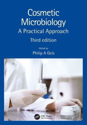 Cosmetic Microbiology: A Practical Approach, 3e