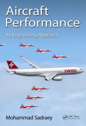 Aircraft Performance: An Engineering Approach