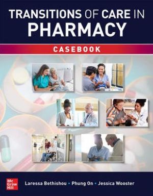 Transitions of Care in Pharmacy Casebook