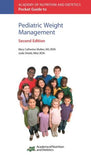 Academy of Nutrition and Dietetics Pocket Guide to Pediatric Weight Management, 2e
