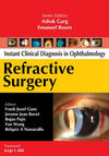 Instant Clinical Diagnosis in Ophthalmology: Refractive Surgery