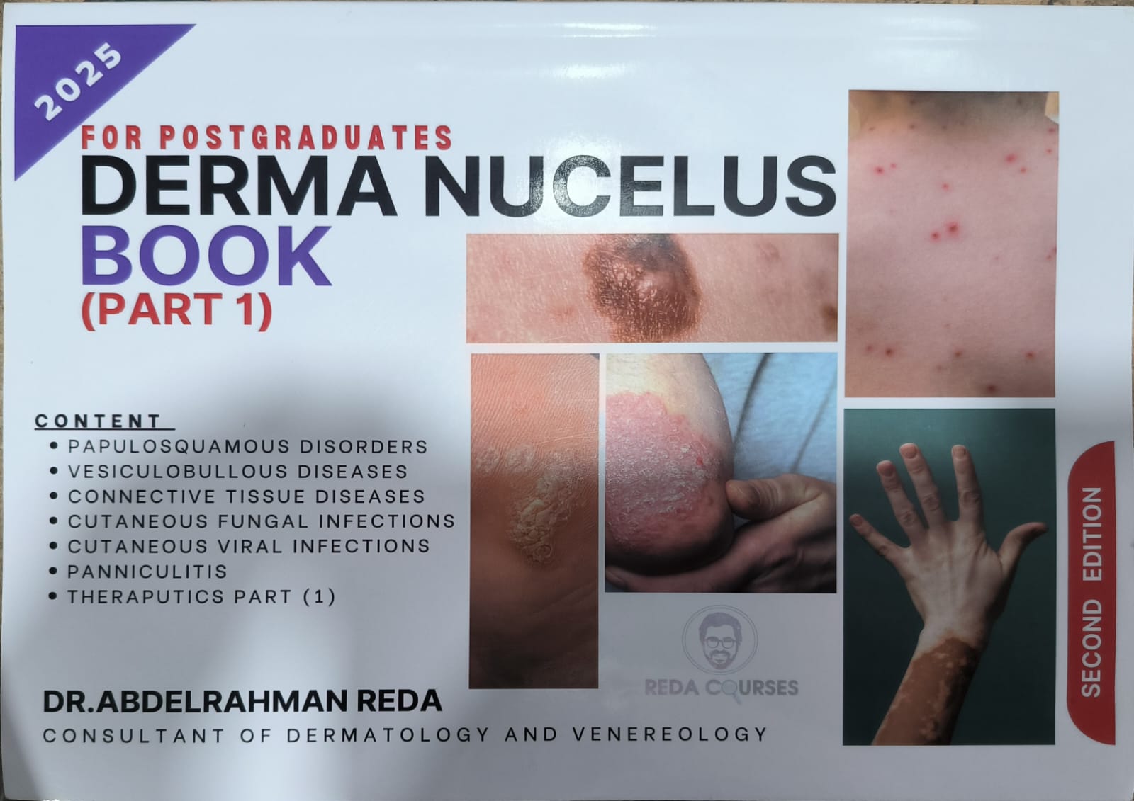 Derma Nucleus Book: For Postgraduate Dermatology Students Part I-2025, 2e | Abdelrahaman Reda