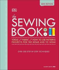 The Sewing Book New Edition : Over 300 Step-by-Step Techniques