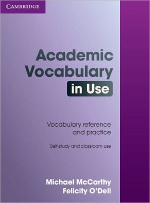 Academic Vocabulary in Use: Book with answers**