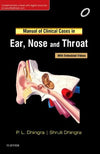 Manual of Clinical Cases in Ear, Nose and Throat**