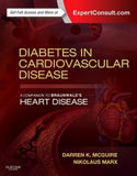 Diabetes in Cardiovascular Disease: A Companion to Braunwald's Heart Disease**