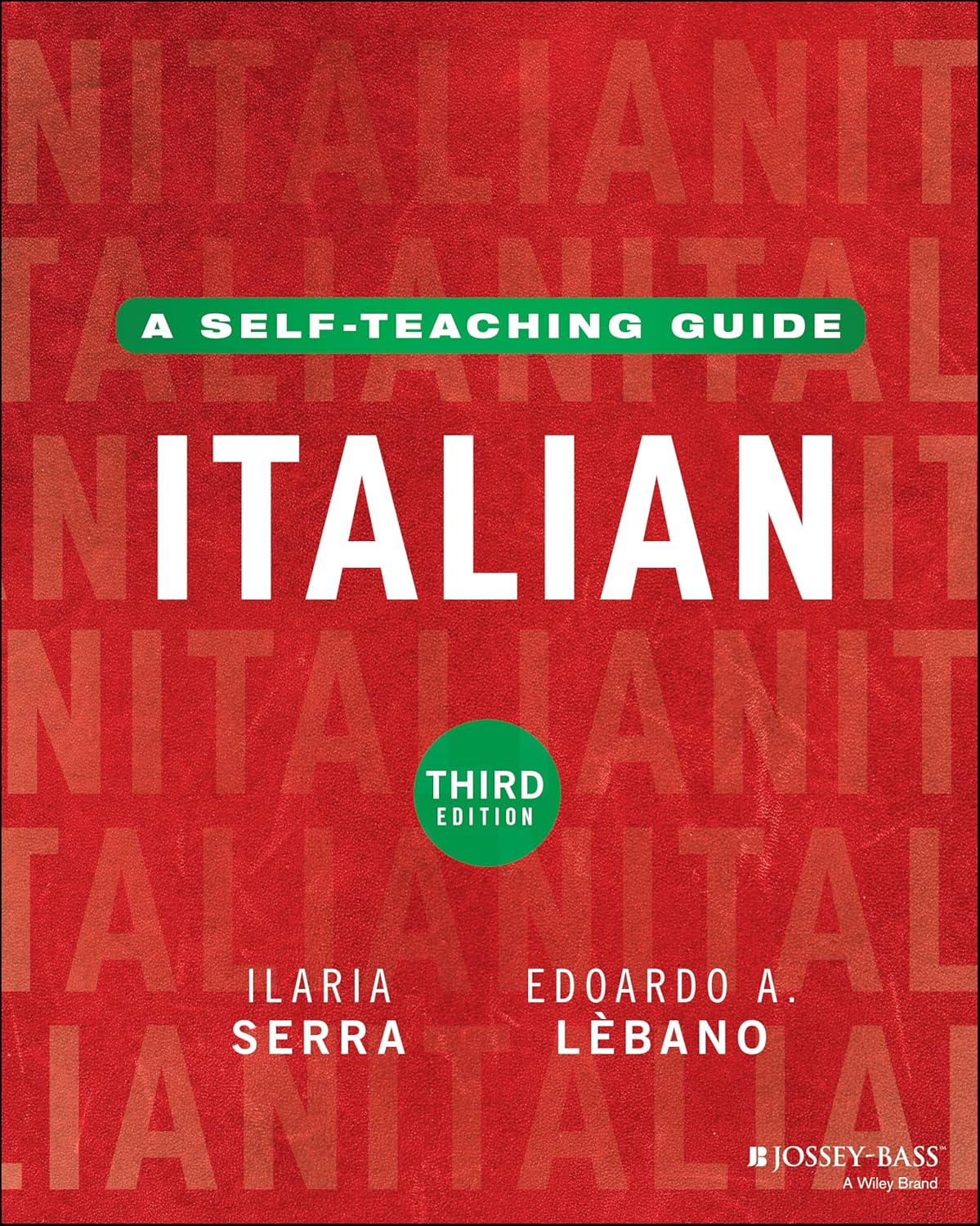 Italian: A Self-Teaching Guide, 3e | Ilaria Serra Italian: A Self-Teaching Guide, 3e | Ilaria Serra