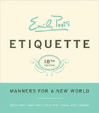 Emily Post's Etiquette, 18e