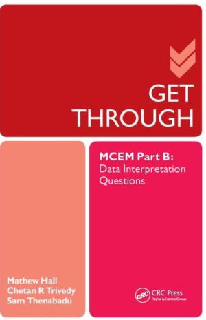 Get Through MCEM Part B: Data Interpretation Questions