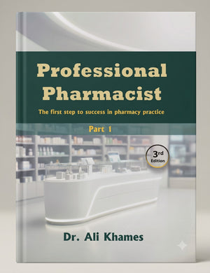 Professional Pharmacists Part 1: First Step to Success In Pharmacy Practice, 3e