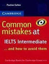 Common Mistakes at IELTS ... and how to avoid them - Intermediate