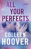 All Your Perfects : A Novel