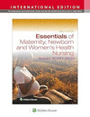 Essentials of Maternity, Newborn, and Women's Health Nursing (IE), 6e