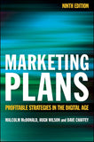 Marketing Plans: Profitable Strategies in the Digital Age, 9e