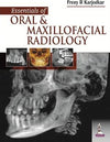 Essentials of Oral and Maxillofacial Radiology