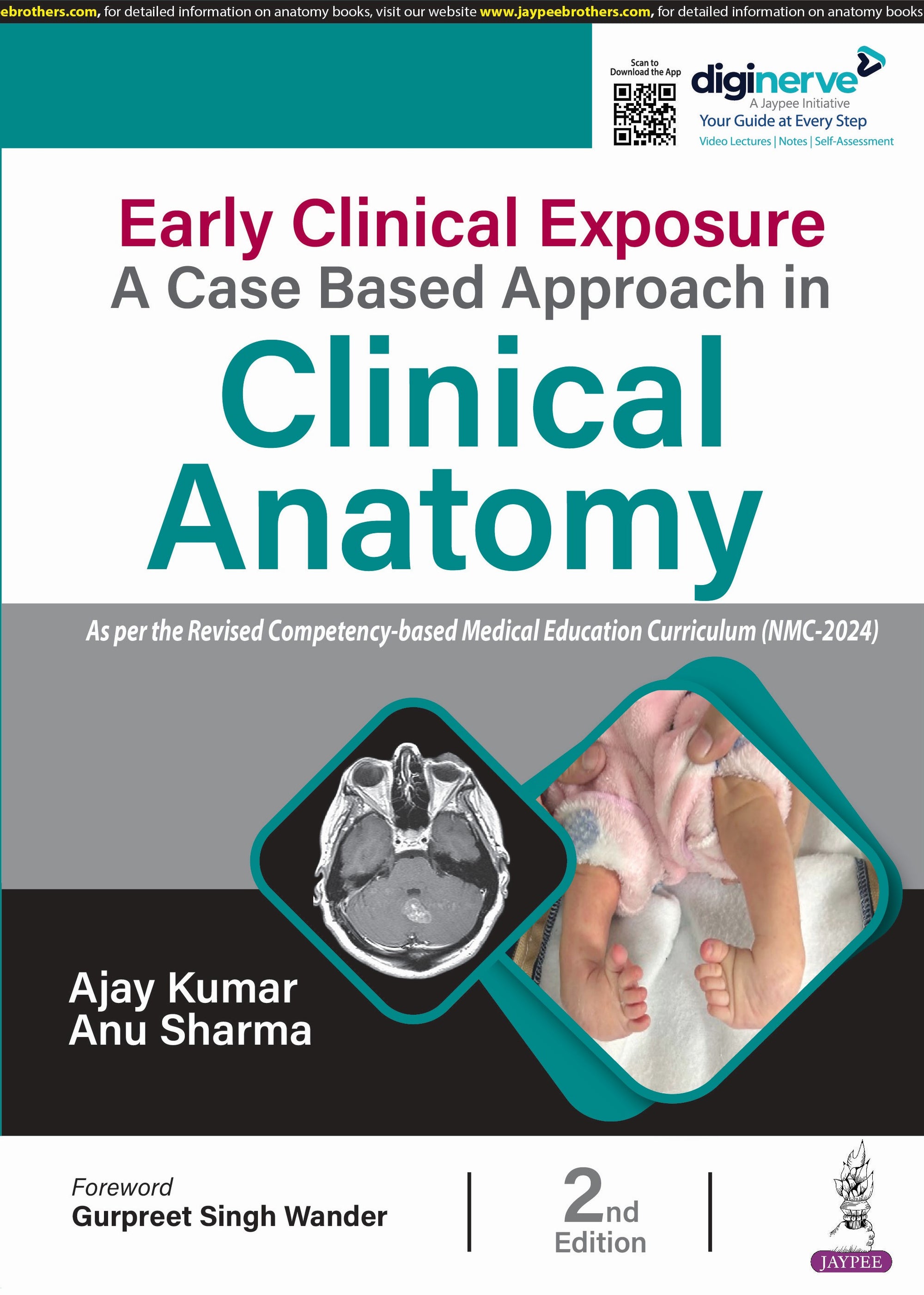 Early Clinical Exposure: A Case Based Approach in Clinical Anatomy, 2e | Ajay Kumar Early Clinical Exposure: A Case Based Approach in Clinical Anatomy, 2e | Ajay Kumar