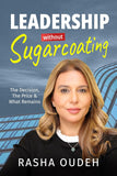 Leadership Without Sugarcoating: The Decision, The Price, and What Remains