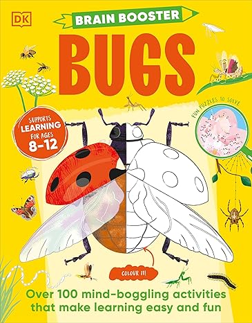 Brain Booster Bugs: Over 100 Mind-Boggling Activities that Make Learning Easy and Fun Brain Booster Bugs: Over 100 Mind-Boggling Activities that Make Learning Easy and Fun