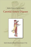 Modern Trends in Vascular Surgery: Carotid Artery Disease