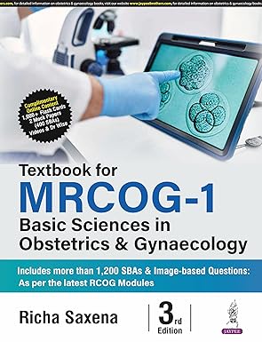 Textbook for MRCOG-1: Basic Sciences in Obstetrics and Gynaecology, 3e