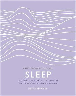 A Little Book of Self-Care: Sleep