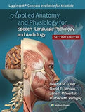 Applied Anatomy and Physiology for Speech-Language Pathology and Audiology, 2e