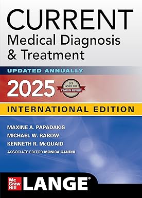 CURRENT Medical Diagnosis and Treatment 2025 (IE), 64e**