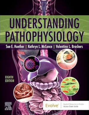 Understanding Pathophysiology, 8e