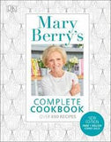 Mary Berry's Complete Cookbook : Over 650 recipes