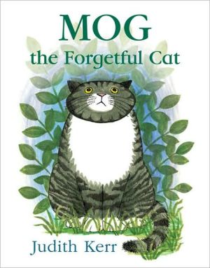 Mog the Forgetful Cat