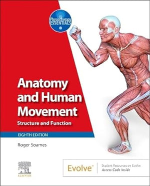 Anatomy and Human Movement: Structure and Function, 8e